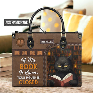 If My Book Is Open Your Mouth Is Closed HHAY1702004A Leather Bag