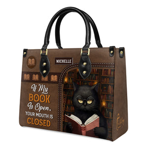 If My Book Is Open Your Mouth Is Closed HHAY1702004A Leather Bag