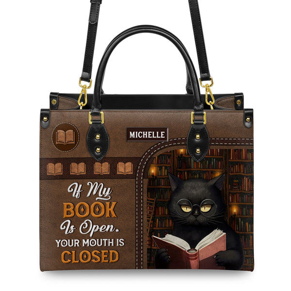 If My Book Is Open Your Mouth Is Closed HHAY1702004A Leather
