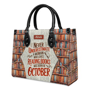 Black Interior -  Never Underestimate A Woman Who Loves Reading Was Born In HHRZ26103980NJ Leather Bag