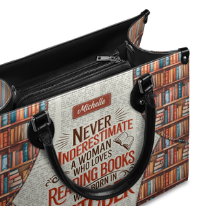 Black Interior -  Never Underestimate A Woman Who Loves Reading Was Born In HHRZ26103980NJ Leather Bag