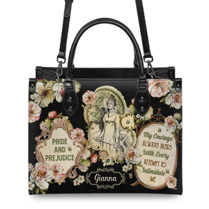 Black Interior -  Pride And Prejudice My Courage Always Rises With Every Attempt To Intimidate Me NQAY0903005A Leather Bag