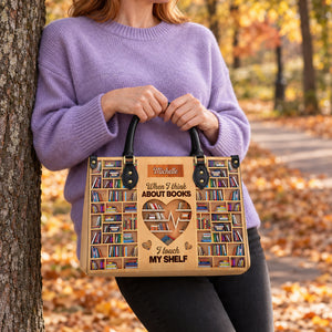 When I Think About Books I Touch My Shelf DNRZ1802001A Leather Bag