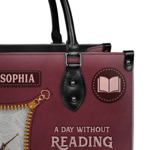 Black Interior -  A Day Without Reading Is Like Just Kidding I Have No Idea HHRZ03083049TT Leather Bag