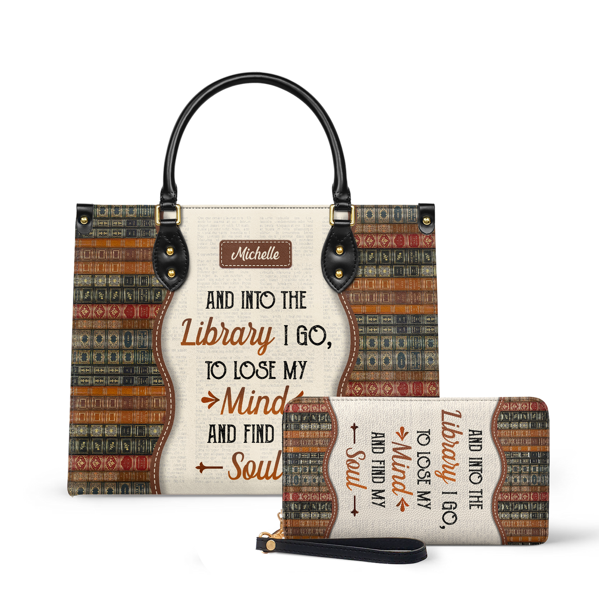 And Into The Library I Go To Lose My Mind And Find My Soul DNRZ1602003A Leather Bag