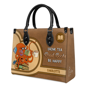 Black Interior -  Drink Tea Read Books Be Happy HHRZ03084199CK Leather Bag