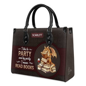 Black Interior -  I Like To Party And By Party I Mean Read Books HTRZ02042282UT Leather Bag