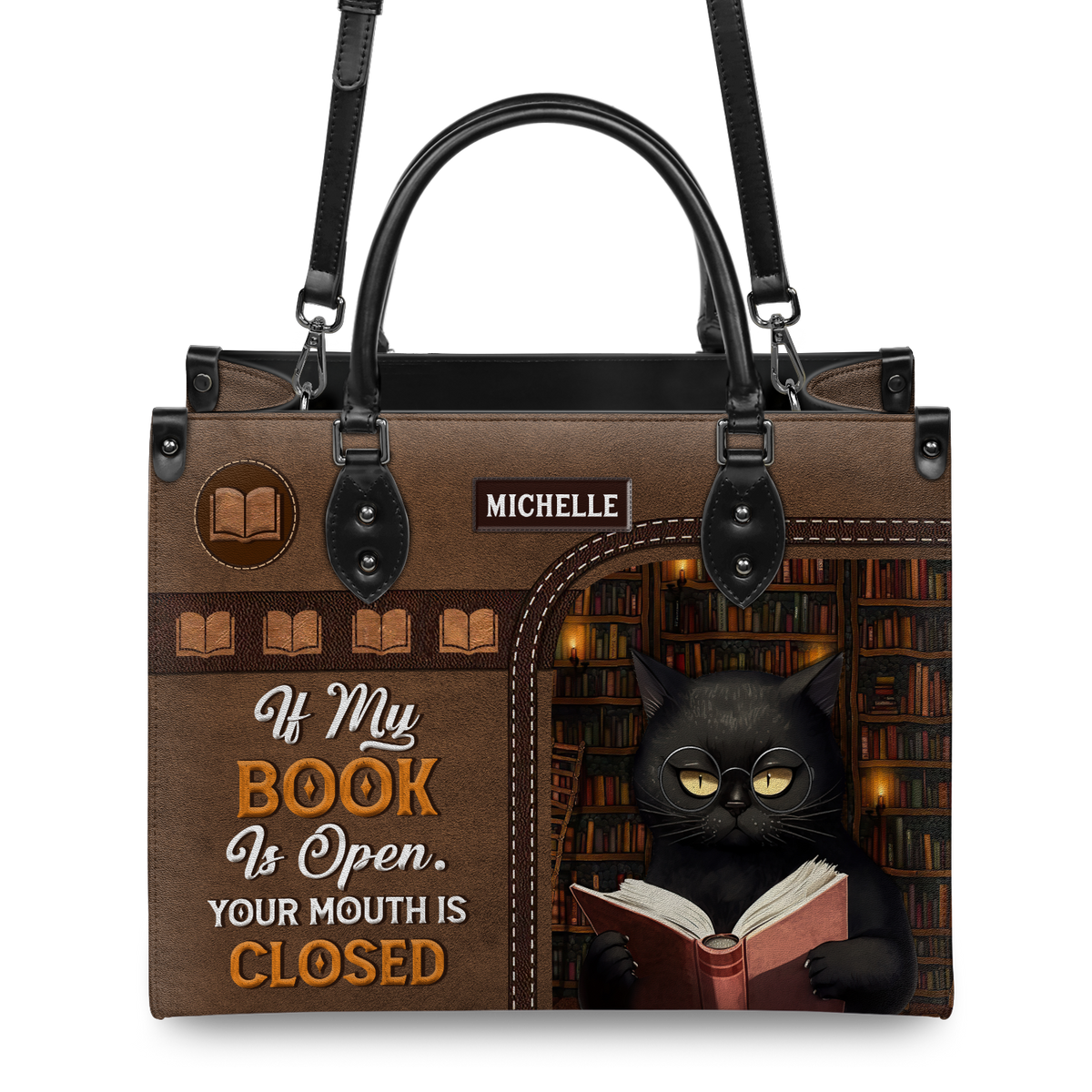 Black Interior -  If My Book Is Open Your Mouth Is Closed HHAY1702004A Leather Bag