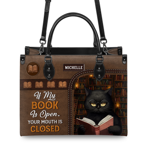 Black Interior -  If My Book Is Open Your Mouth Is Closed HHAY1702004A Leather Bag