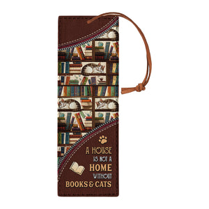 A House Is Not A Home Without Books And Cats HHRZ02045553GK Leather Bookmark