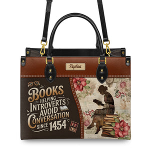 Books Helping Introverts Avoid Conversation Since 1454 HHRZ25108182ZC Leather Bag