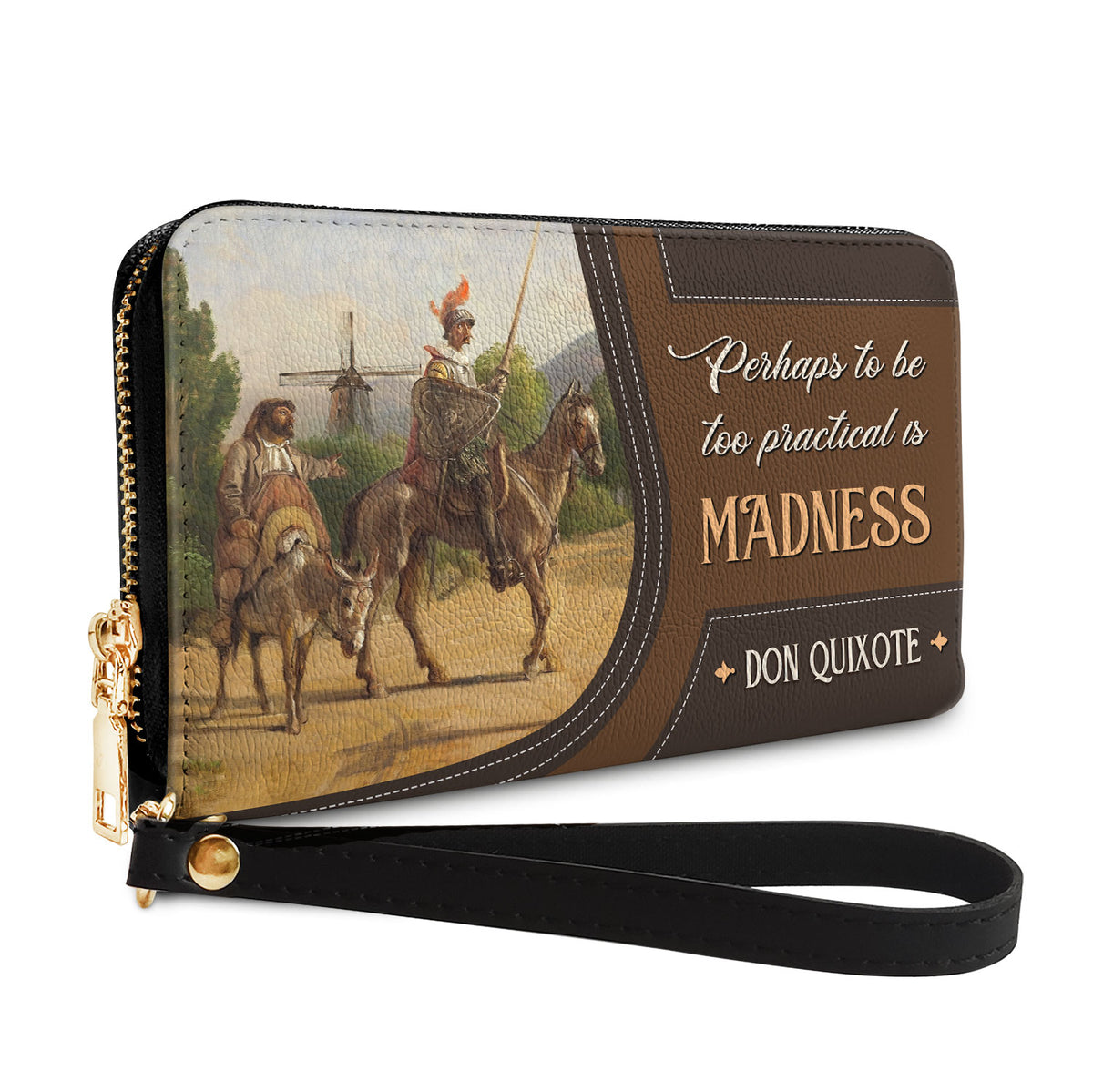 Don Quixote Perhaps To Be Too Practical Is Madness HHRZ02048343IN Zip Around Leather Wallet