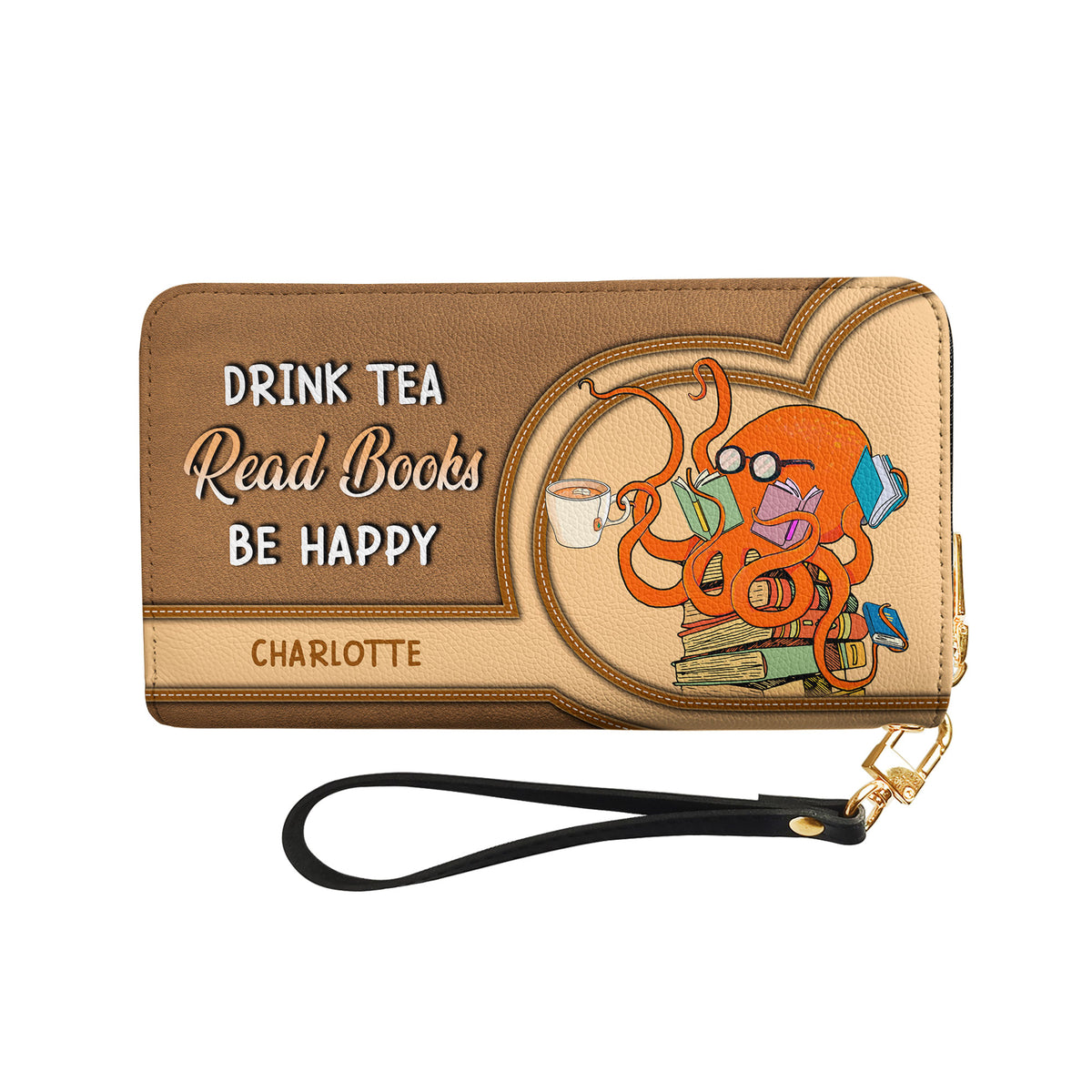 Drink Tea Read Books Be Happy NNRZ02082204XR Zip Around Leather Wallet