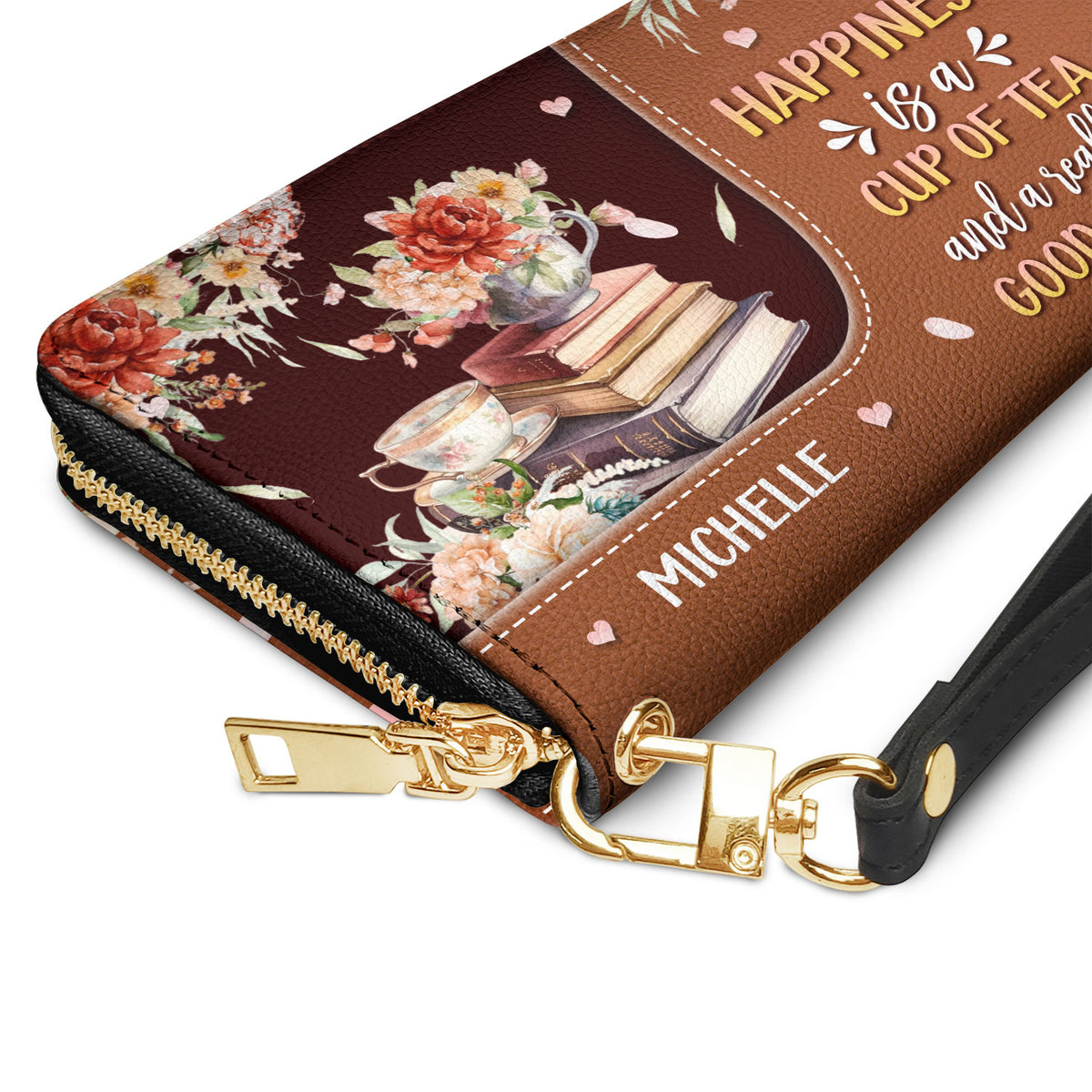 Happiness Is A Cup Of Tea And A Really Good Book NNRZ02087302TU Zip Around Leather Wallet