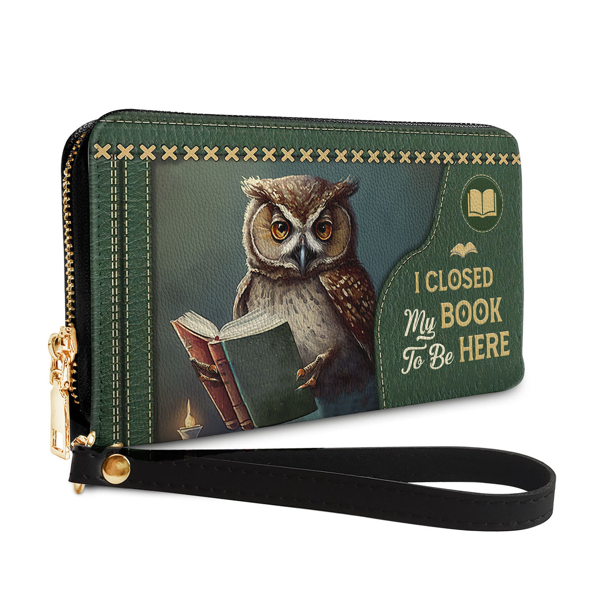 I Closed My Book To Be Here HHRZ02045709ON Zip Around Leather Wallet