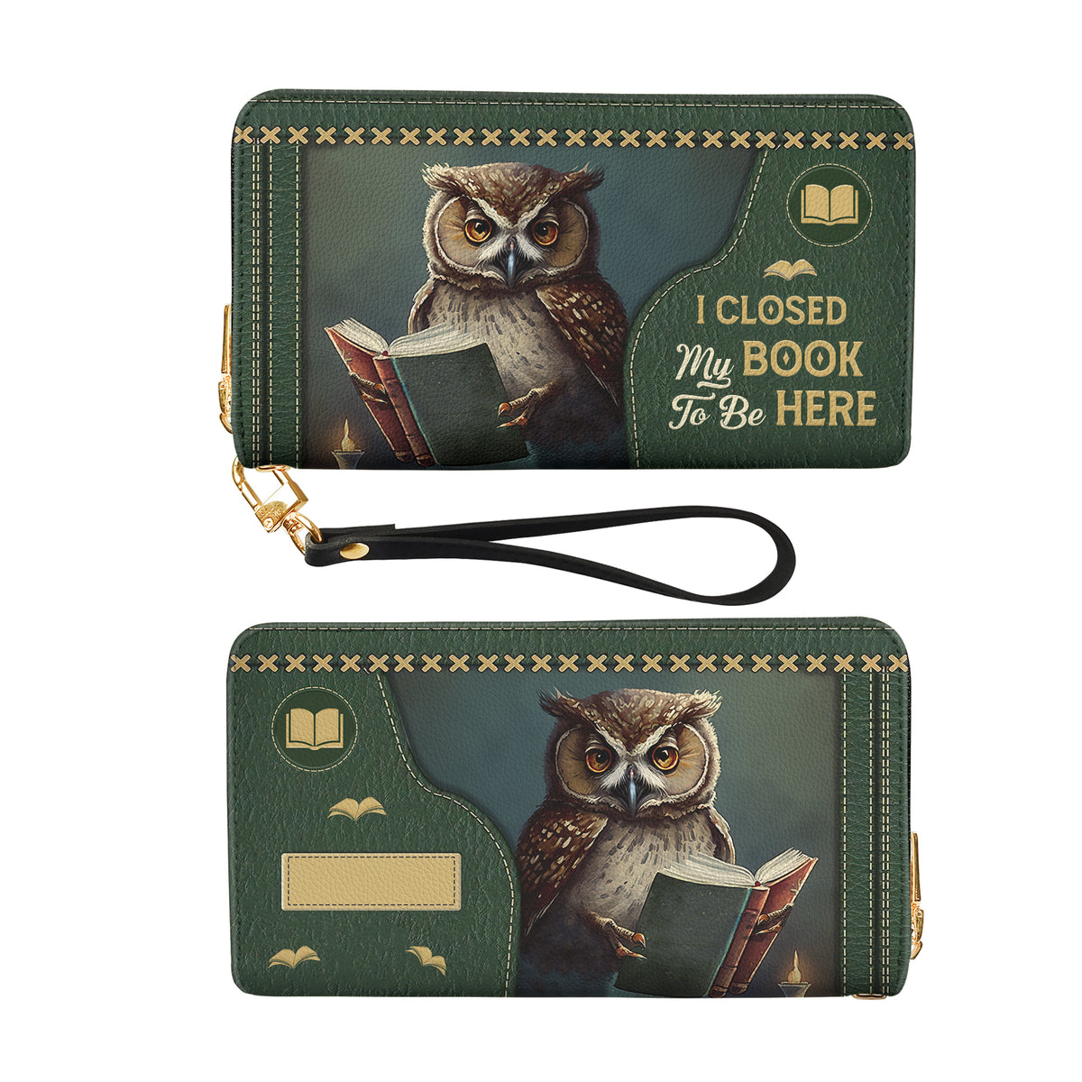 I Closed My Book To Be Here HHRZ02045709ON Zip Around Leather Wallet