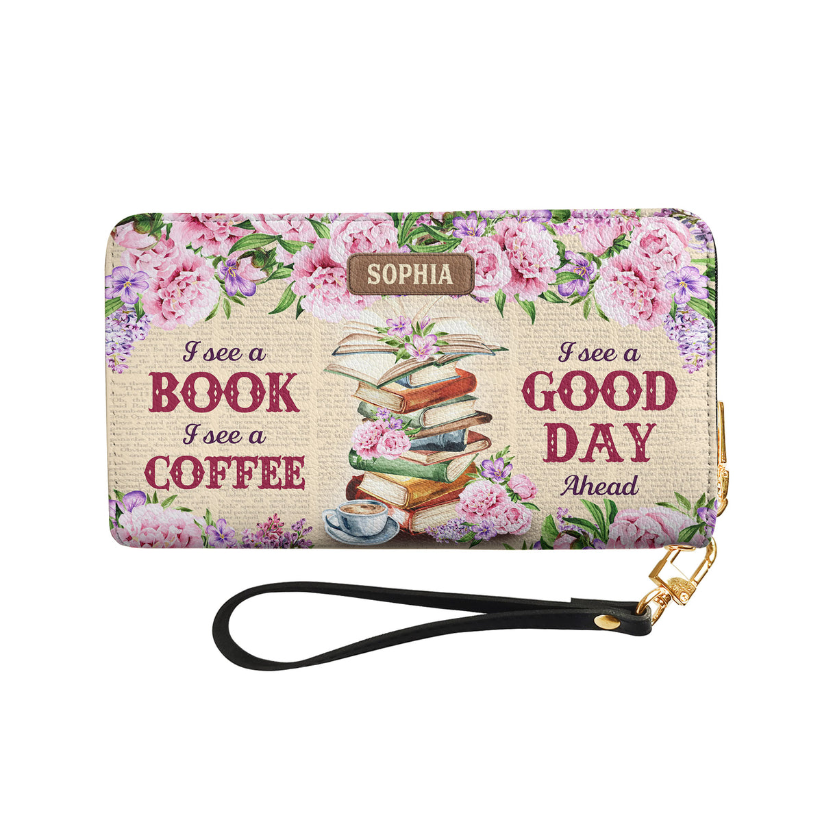 I See A Book I See A Coffee I See A Good Day Ahead NNRZ02089218CM Zip Around Leather Wallet