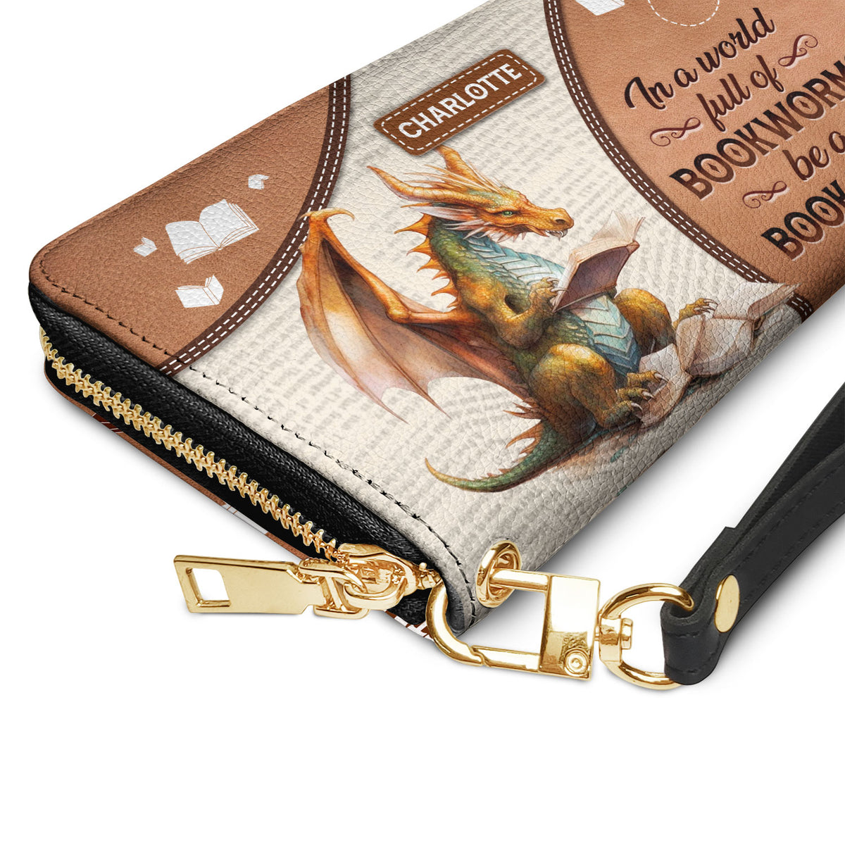 In A World Full Of Bookworms Be A Book Wyrm NNRZ05087875UW Zip Around Leather Wallet
