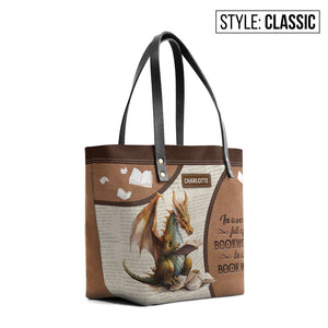 In A World Full Of Bookworms Be A Book Wyrm NNRZ12015135HN Leather Tote Bag