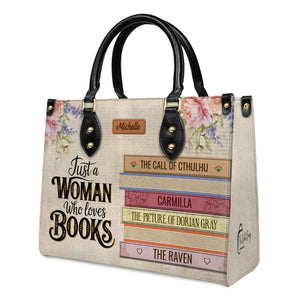 Custom Bookshelf: Just A Woman Who Loves Books HHRZ26106015NK Leather Bag