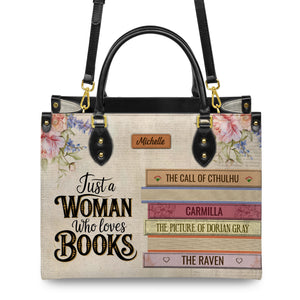 Custom Bookshelf: Just A Woman Who Loves Books HHRZ26106015NK Leather Bag