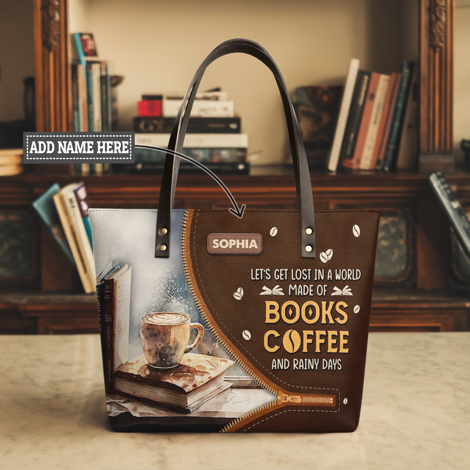 Lets Get Lost In A World Made Of Books Coffee And Rainy Days TTRZ28106061FW Leather Tote Bag