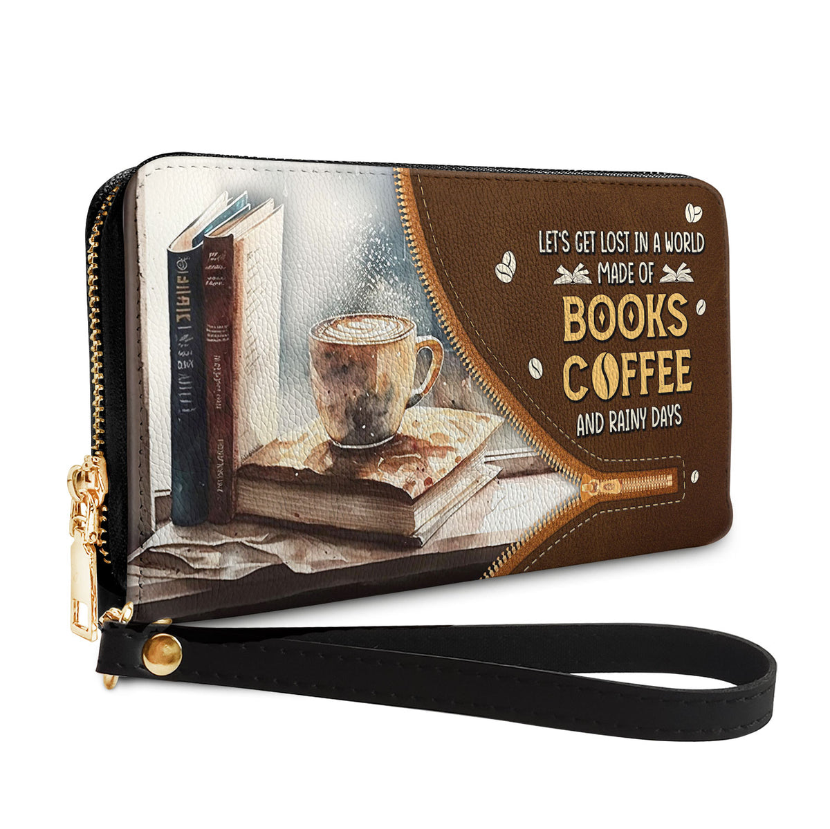Lets Get Lost In A World Made Of Books Coffee And Rainy Days NNRZ01088814RW Zip Around Leather Wallet