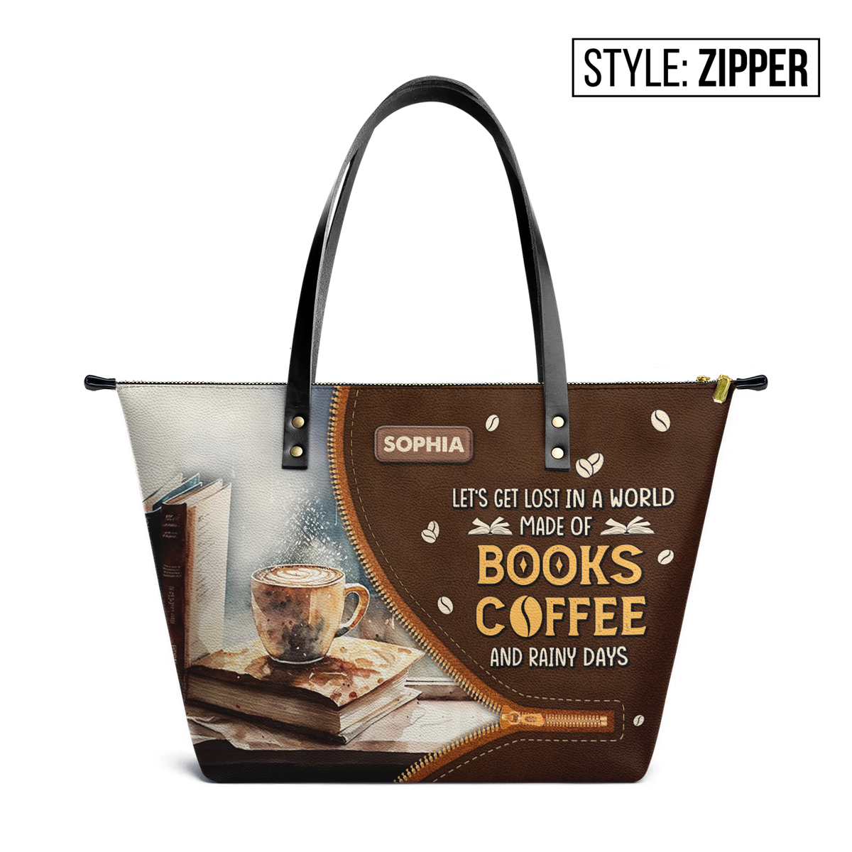 Lets Get Lost In A World Made Of Books Coffee And Rainy Days TTRZ28106061FW Leather Tote Bag