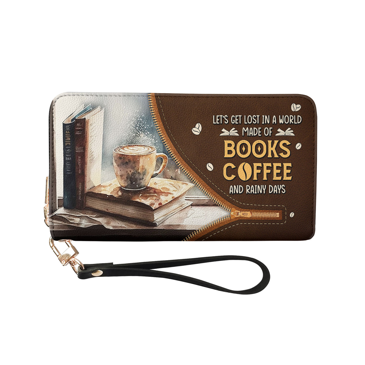 Lets Get Lost In A World Made Of Books Coffee And Rainy Days NNRZ01088814RW Zip Around Leather Wallet