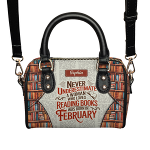 Never Underestimate A Woman Who Loves Reading Was Born In HHRZ30106809QR Mini Satchel