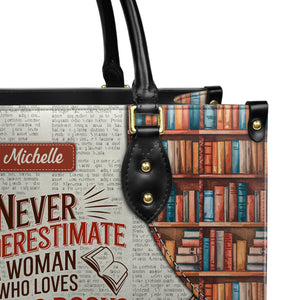 Never Underestimate A Woman Who Loves Reading Was Born In HHRZ26103980NJ Leather Bag