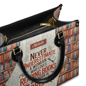 Never Underestimate A Woman Who Loves Reading Was Born In HHRZ26103980NJ Leather Bag