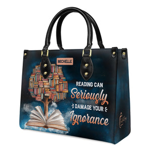 Reading Can Seriously Damage Your Ignorance HHRZ25103508EQ Leather Bag