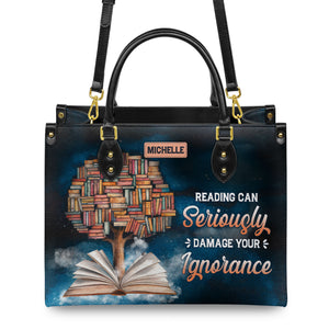 Reading Can Seriously Damage Your Ignorance HHRZ25103508EQ Leather Bag