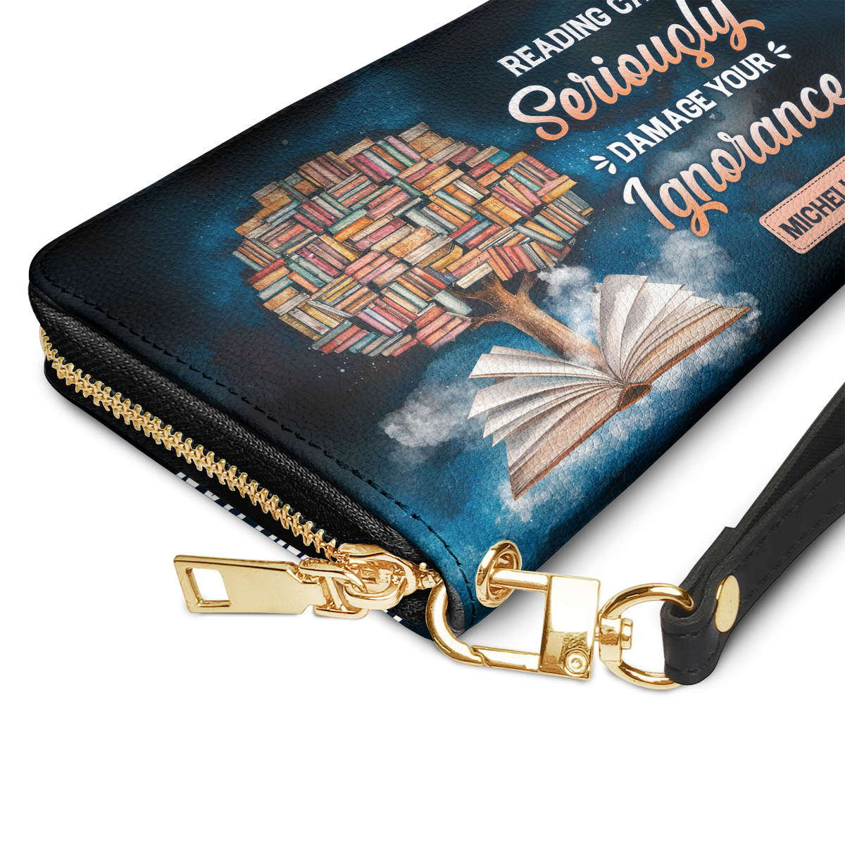 Reading Can Seriously Damage Your Ignorance HHRZ29103017IA Zip Around Leather Wallet