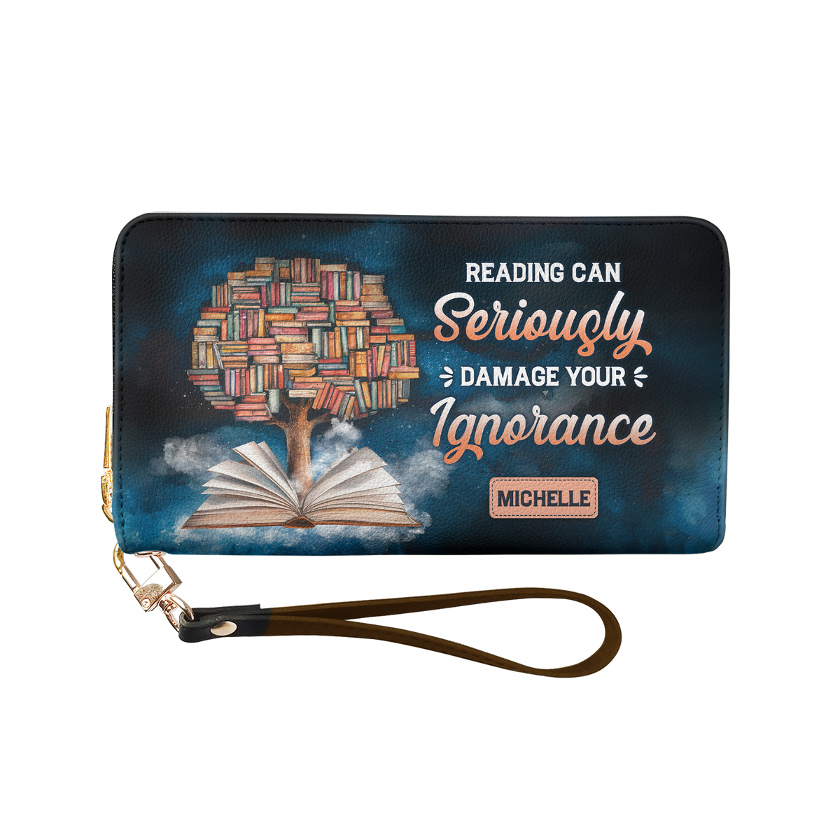Reading Can Seriously Damage Your Ignorance HHRZ29103017IA Zip Around Leather Wallet