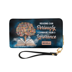 Reading Can Seriously Damage Your Ignorance HHRZ29103017IA Zip Around Leather Wallet