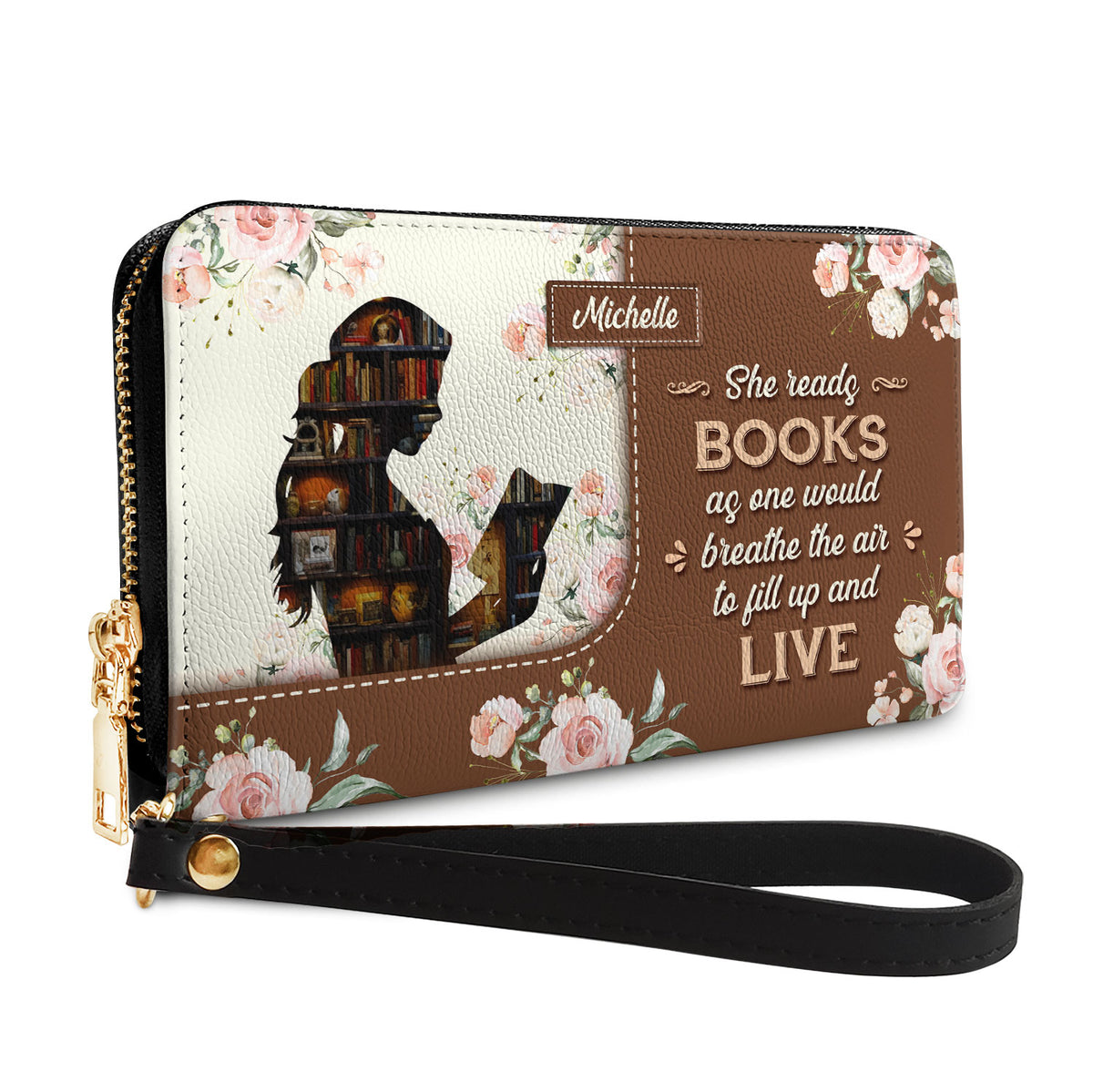 She Reads Books As One Would Breathe The Air To Fill Up And Live NNRZ05086628LR Zip Around Leather Wallet