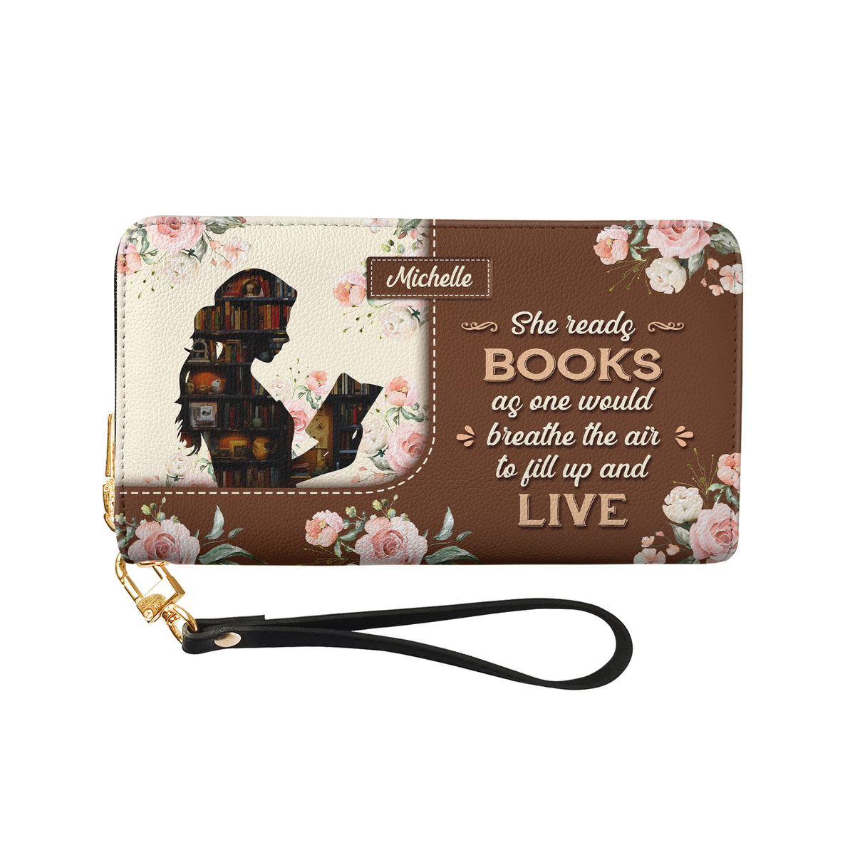 She Reads Books As One Would Breathe The Air To Fill Up And Live NNRZ05086628LR Zip Around Leather Wallet