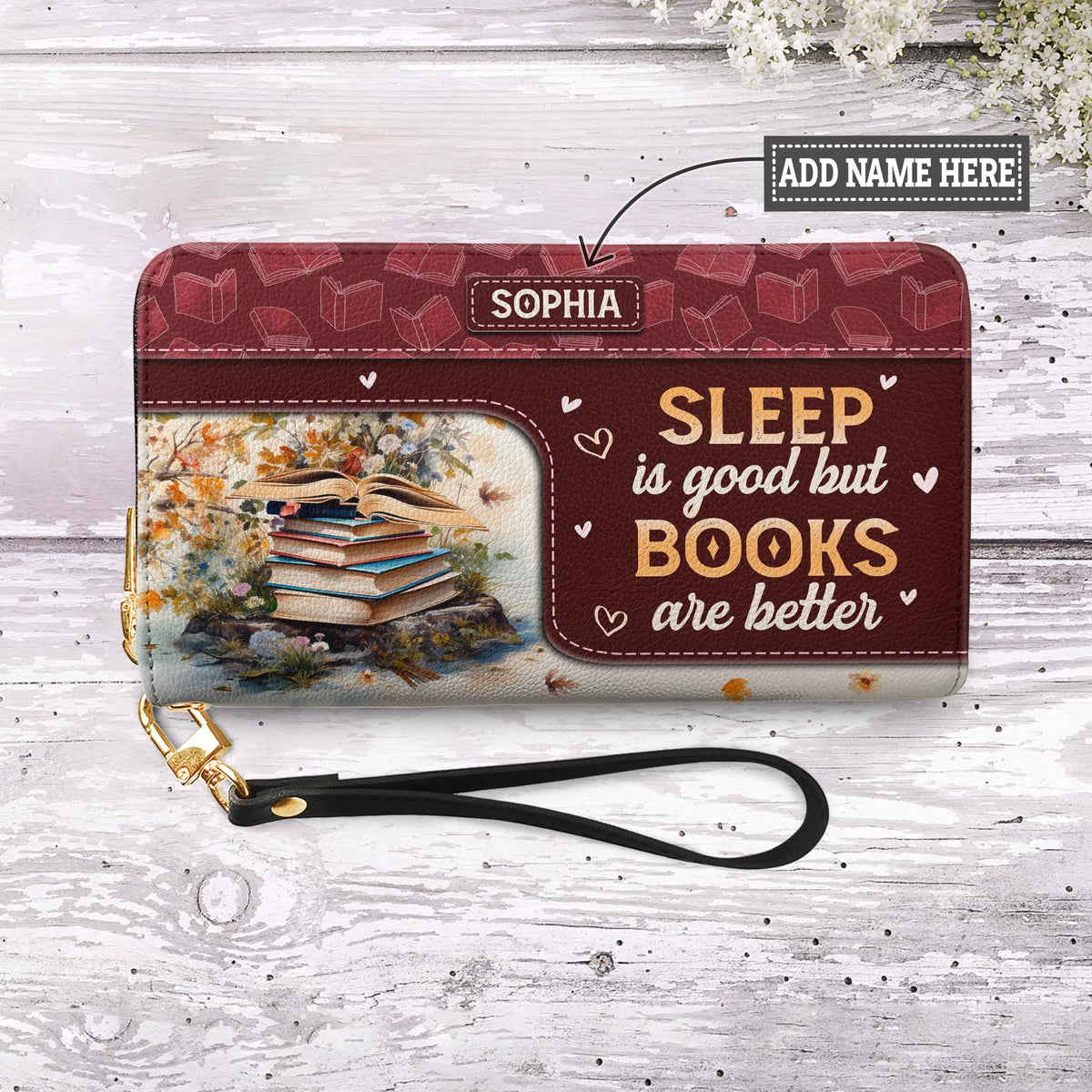 Sleep Is Good But Books Are Better NNRZ05085802PT Zip Around Leather Wallet
