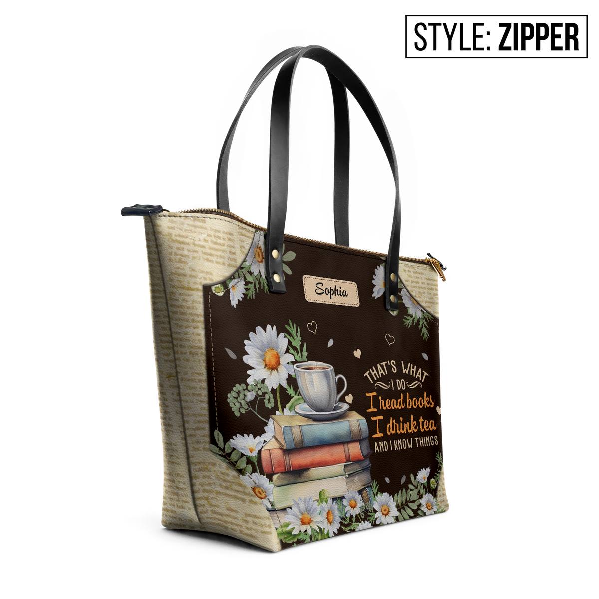 Thats What I Do I Read Books I Drink Tea And I Know Things TTRZ28106539NT Leather Tote Bag