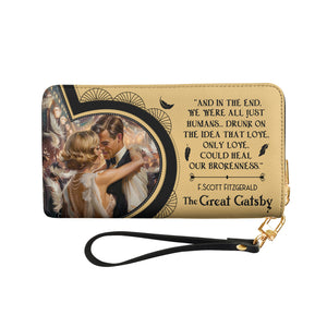 The Great Gatsby Only Love Could Heal Our Brokenness HHRZ02044138OQ Zip Around Leather Wallet