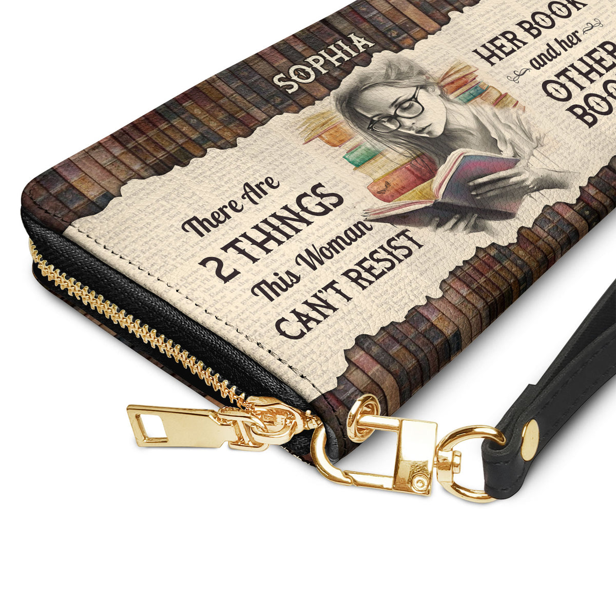 There Are 2 Things This Woman Cant Resist Her Book And Her Other Books NNRZ05089172AR Zip Around Leather Wallet