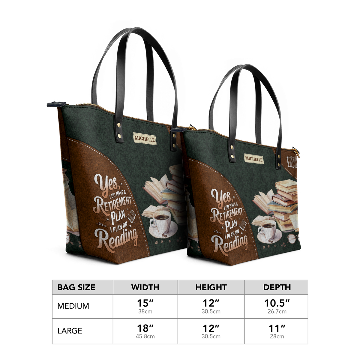 Yes I Do Have A Retirement Plan I Plan On Reading TTRZ28104224VE Leather Tote Bag