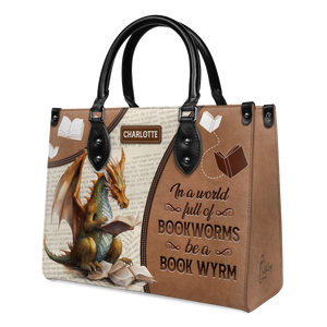 Black Interior -  In A World Full Of Bookworms Be A Book Wyrm HTRZ20111053BM Leather Bag