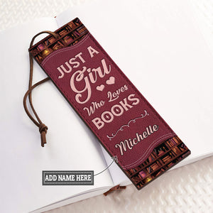 Just A Girl Who Loves Books HHRZ19074352QL Leather Bookmark
