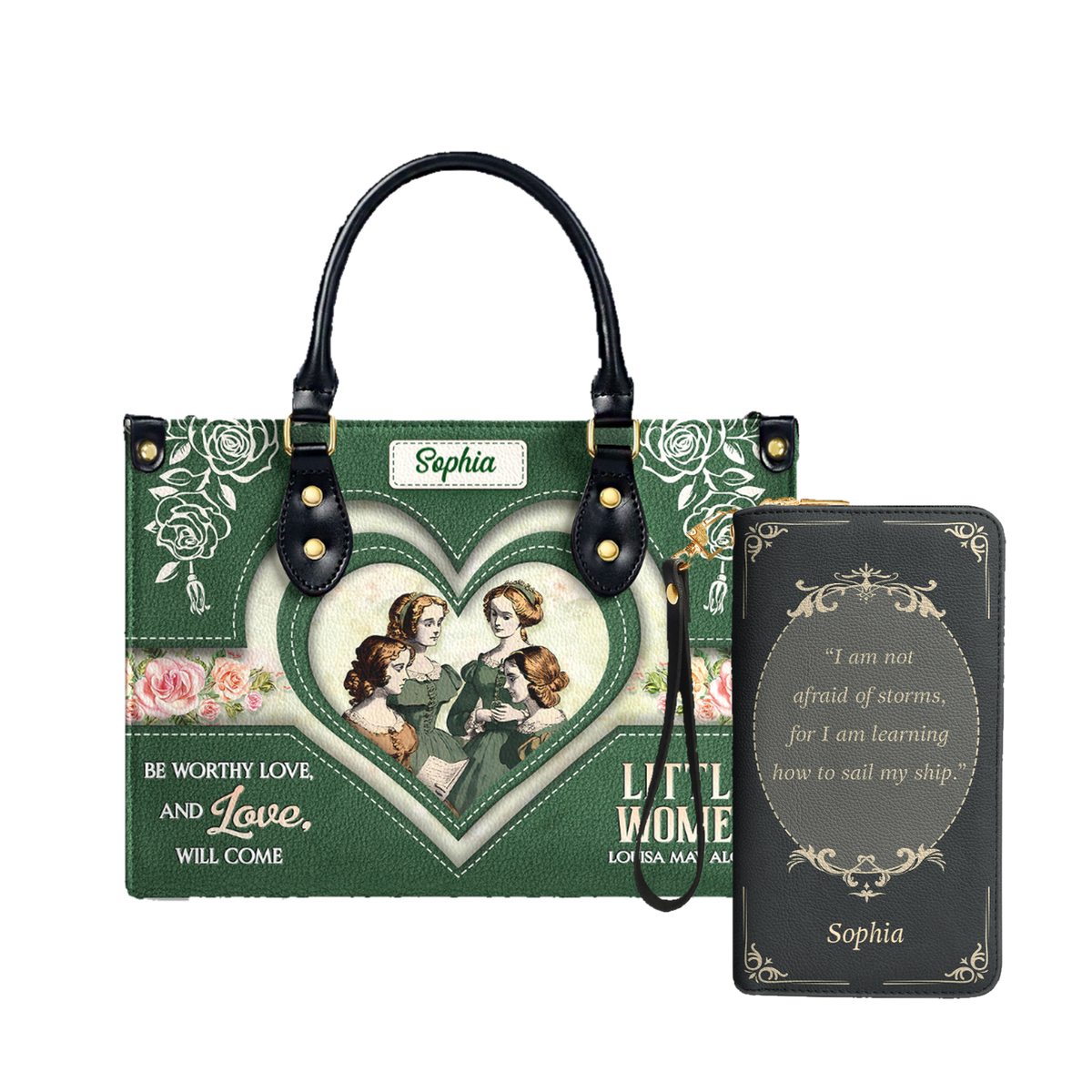 Little Women Be Worthy Love And Love Will Come leather bag and matching zip around wallet