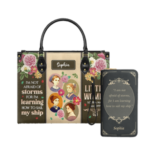 Little Women Im Not Afraid Of Storms leather bag and matching zip around wallet