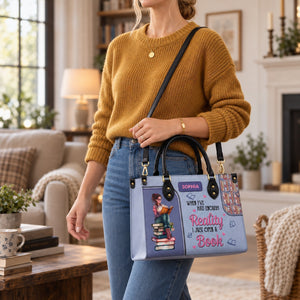 When I Have Had Enough Reality I Just Open A Book NQAY1702004A Leather Bag