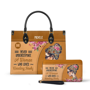 Never Underestimate A Woman Who Loves Reading Books HHRZ03087542XH Leather Bag